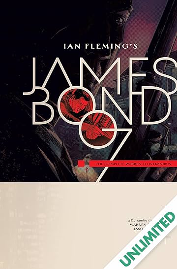 James Bond: The Complete Warren Ellis Omnibus